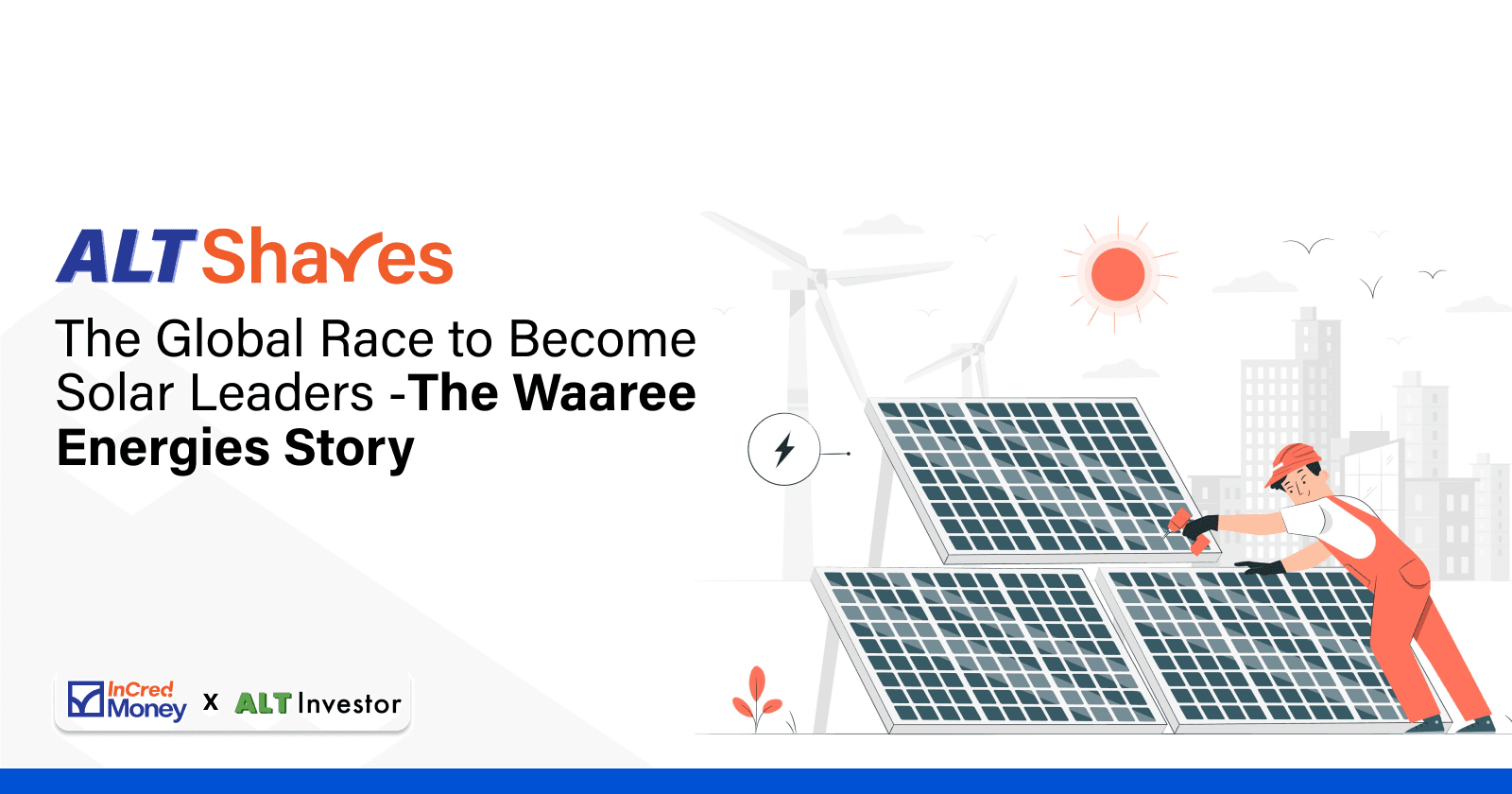 The Global Race to Become Solar Leaders -The Waaree Energies Story