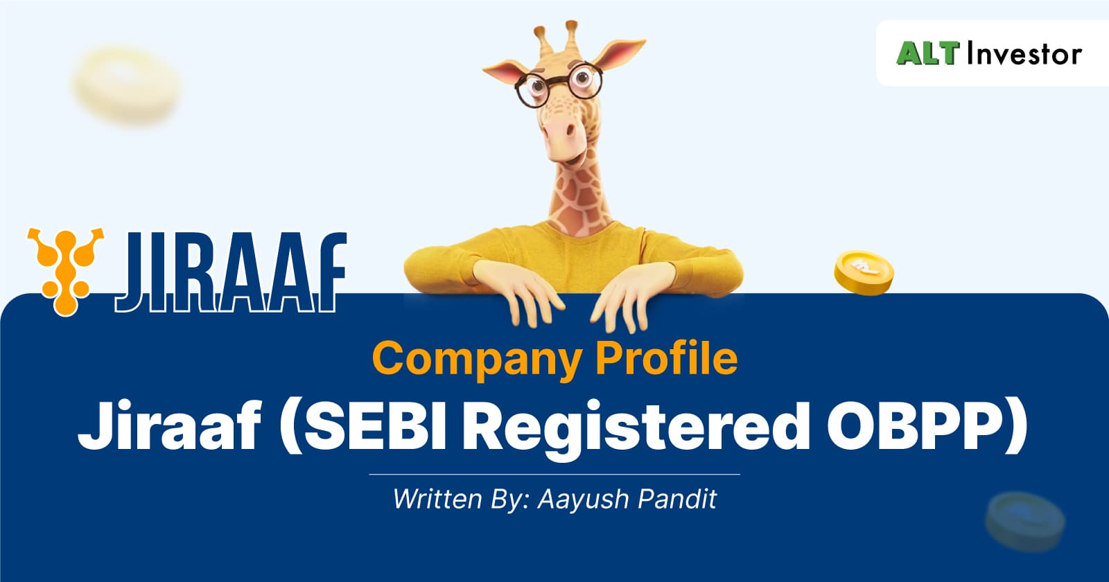 Company Profile: Jiraaf (SEBI Registered OBPP Platform)