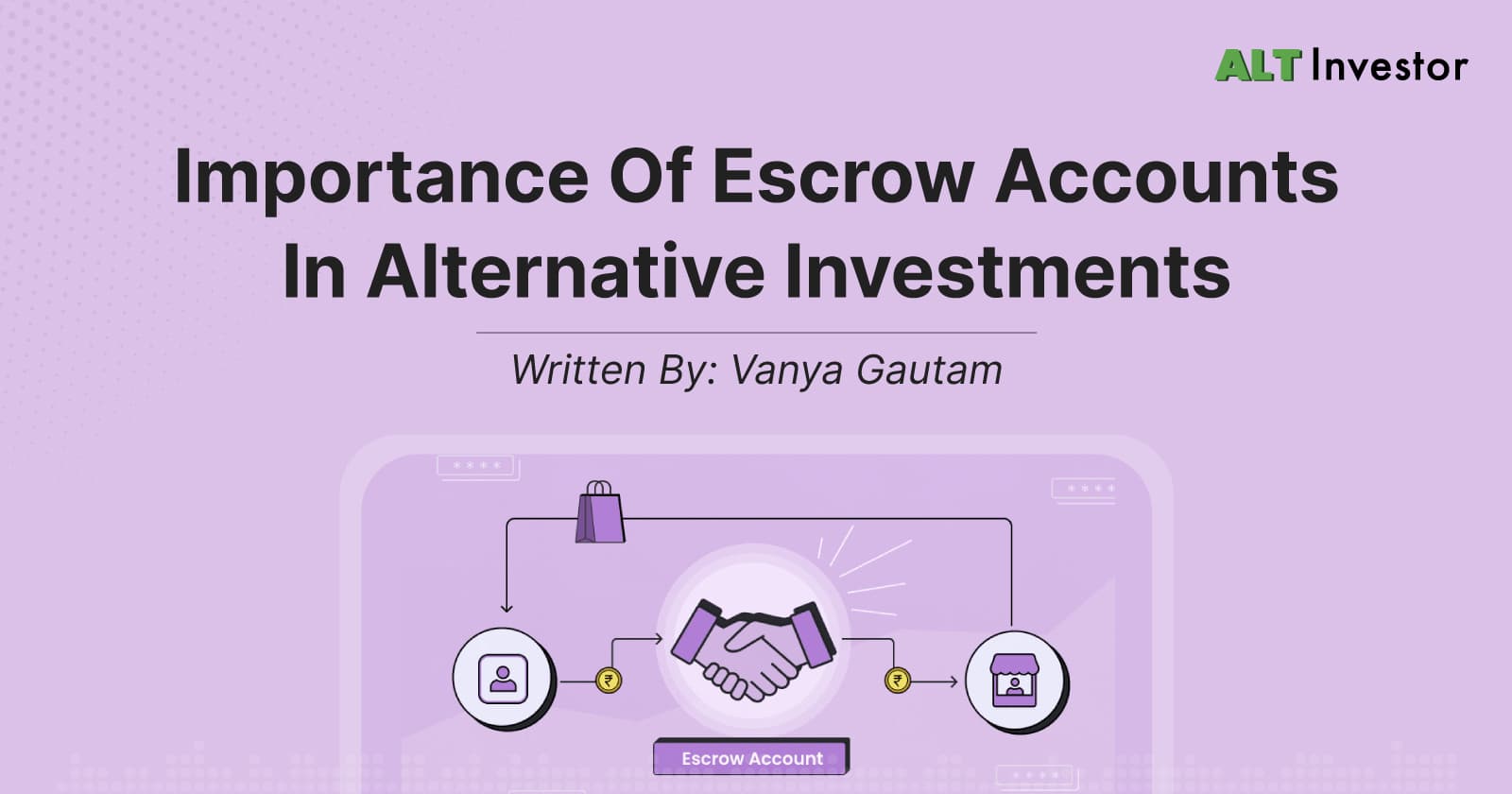 Importance Of Escrow Accounts In Alternative Investments