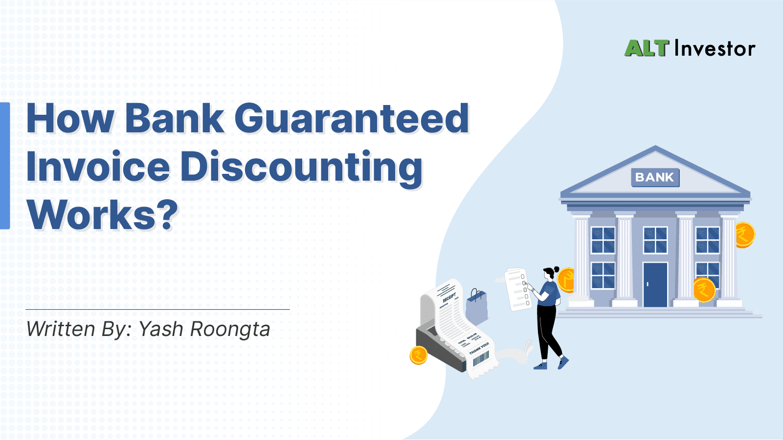 Understanding How Bank Guaranteed Invoice Discounting Works