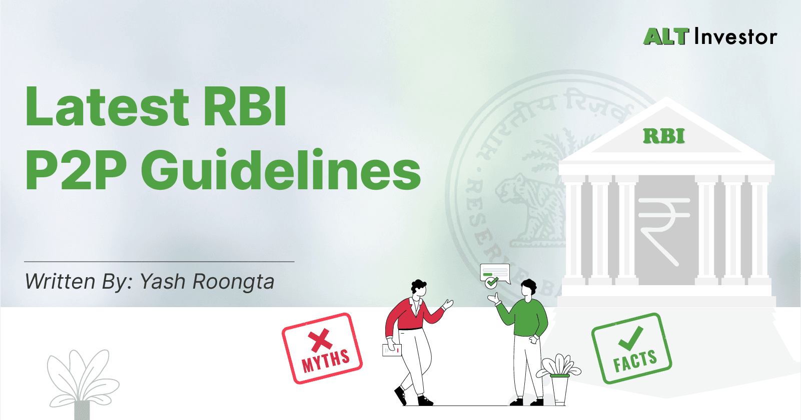 Myth Vs. Facts: The Latest RBI Guidelines on P2P Industry