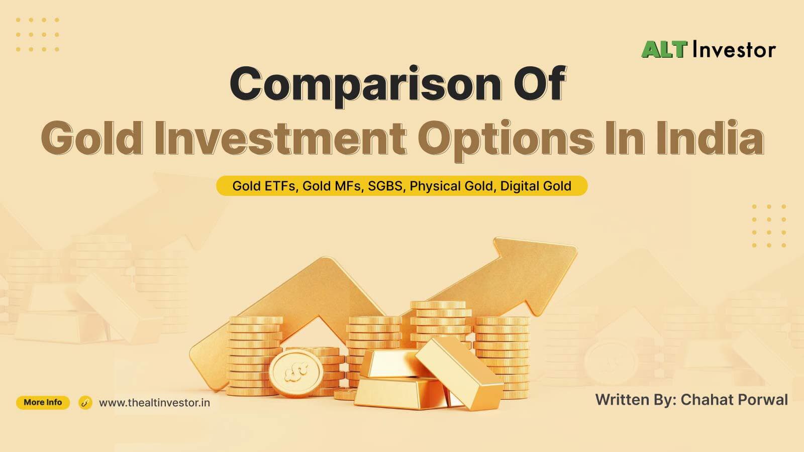 A Straightforward Comparison Of Gold Investment Options In India