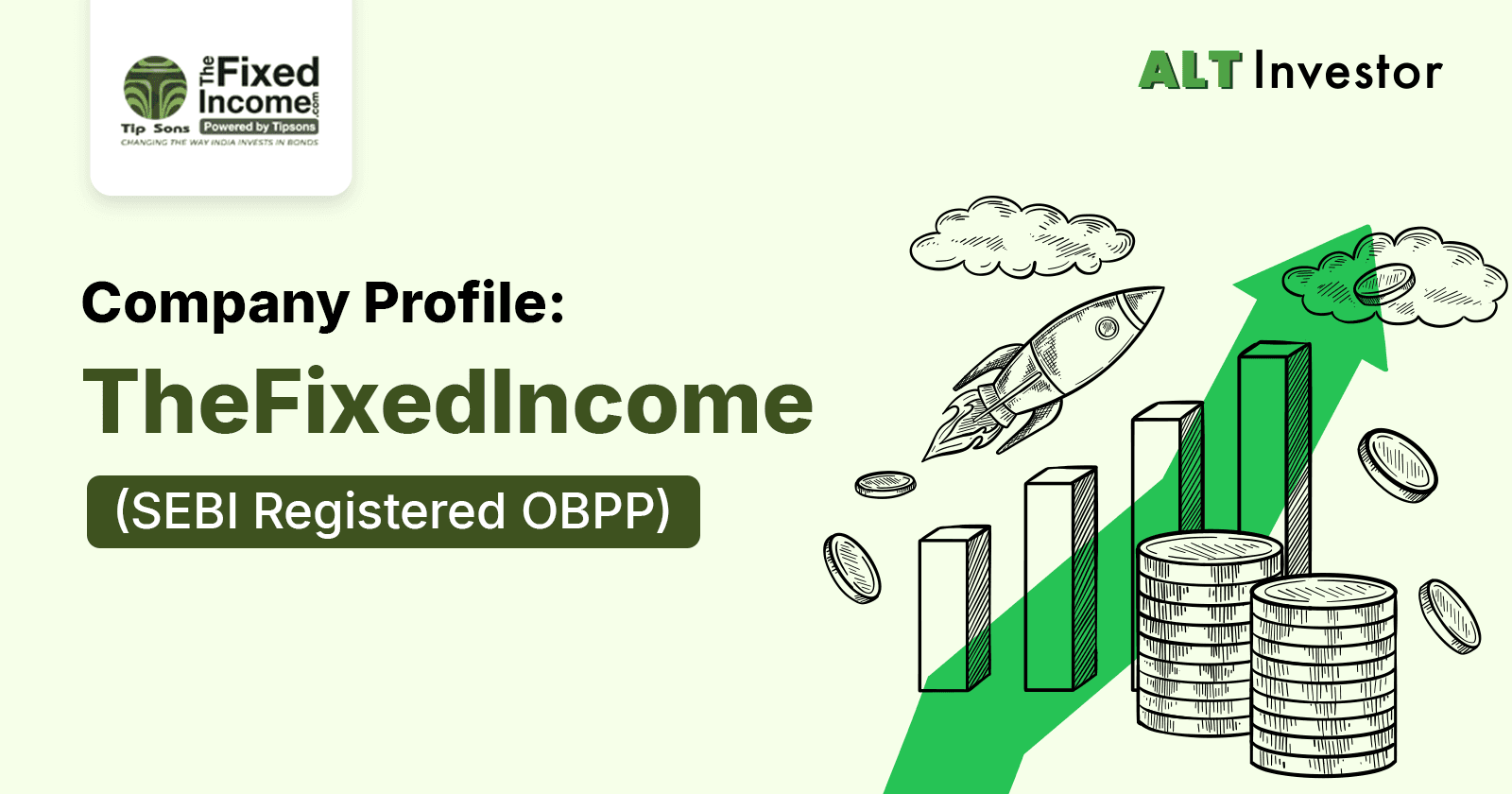 Company Profile: The Fixed Income (SEBI Registered OBPP)