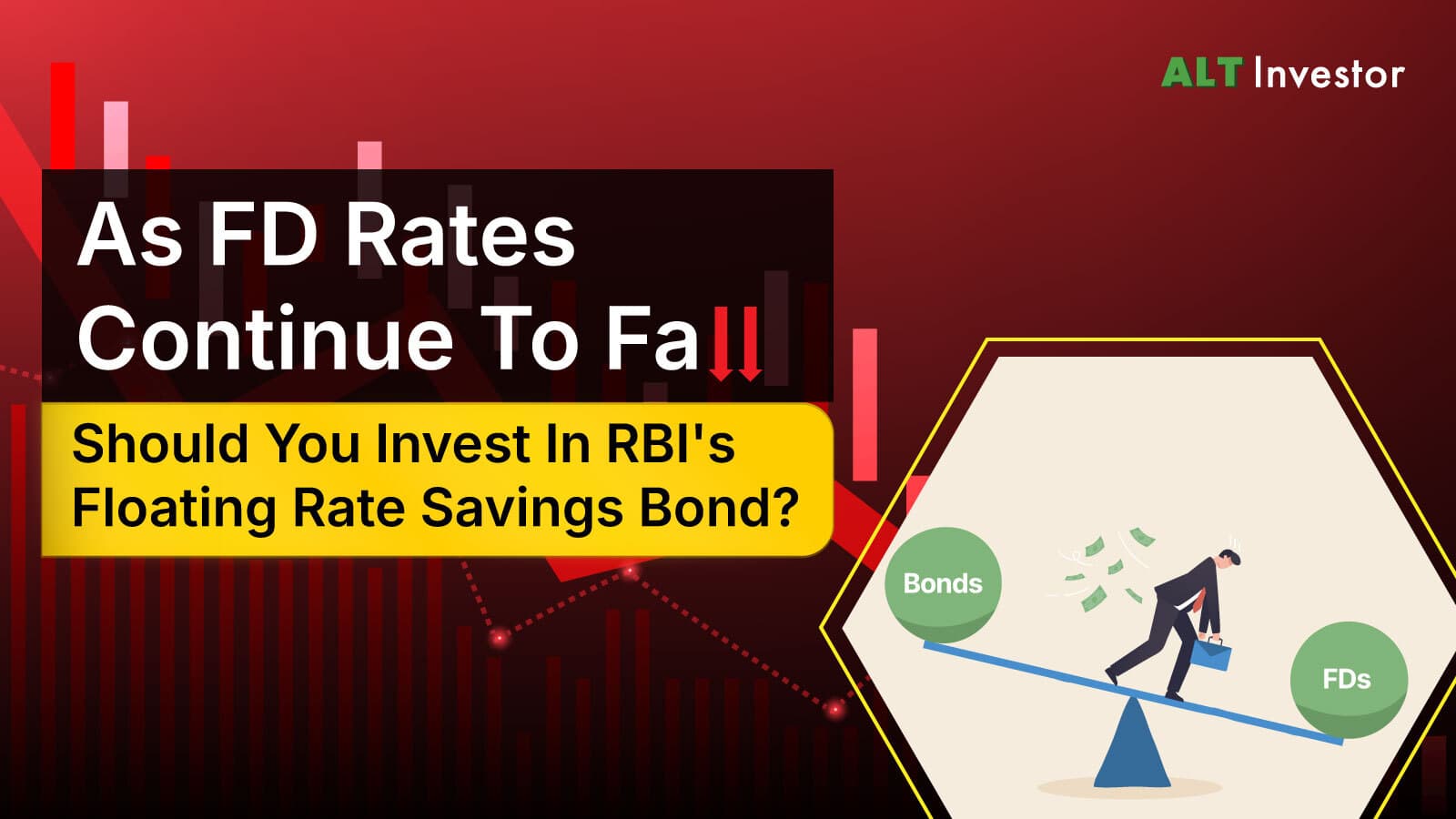 Should You Invest In RBI’s Floating Rate Bond For Higher Returns Than FD?