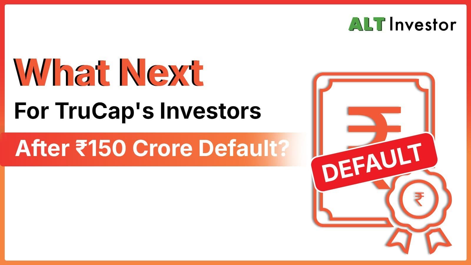 TruCap Finance's Default- What’s Next For Investors?